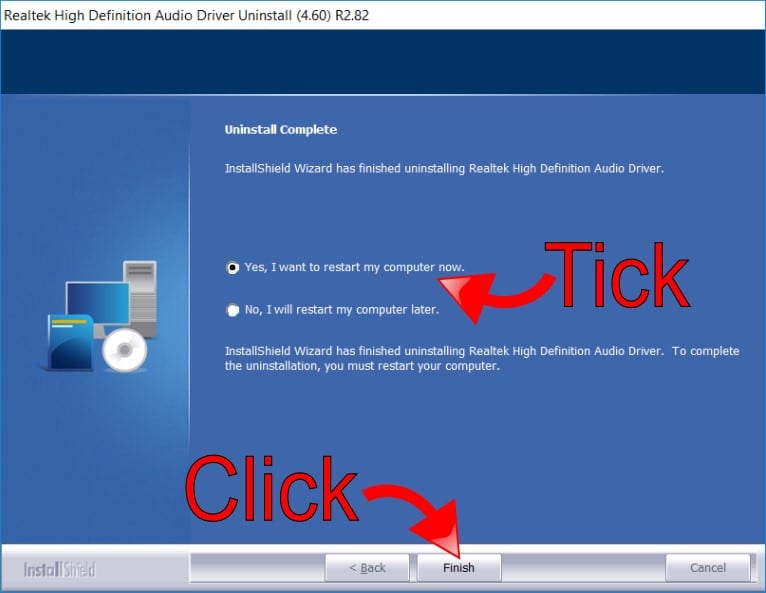 Restart PC to Finishes Uninstall Process Restart PC to Finishes Uninstall Process