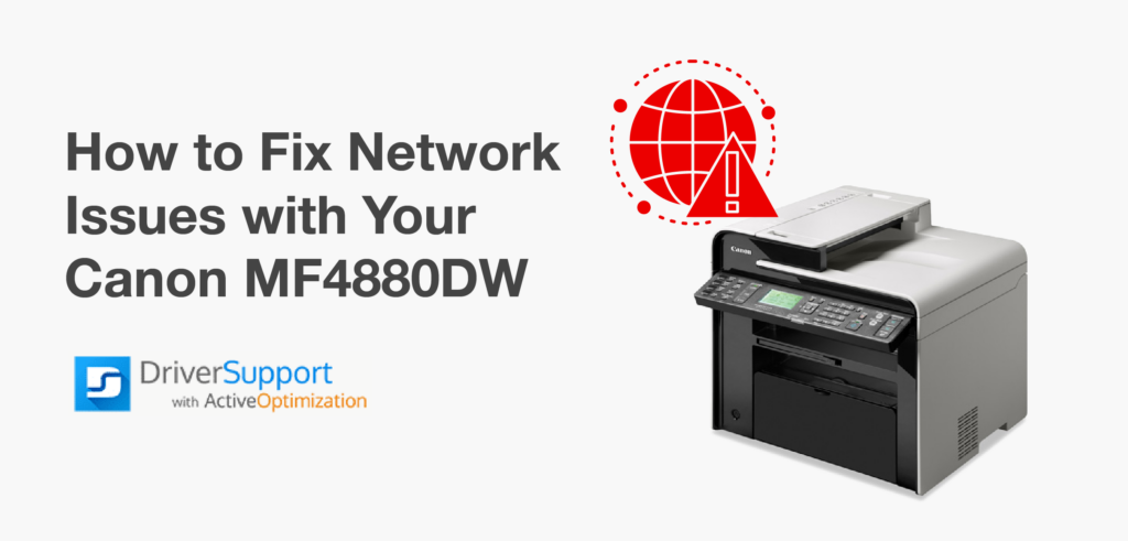 how to fix network issues with your Canon MF4880DW